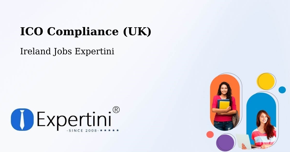 UK Data Protection & ICO Compliance – Raphoe - Ireland Jobs Expertini